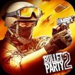 Bullet Party CS 2: GO STRIKE